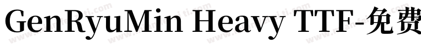 GenRyuMin Heavy TTF字体转换